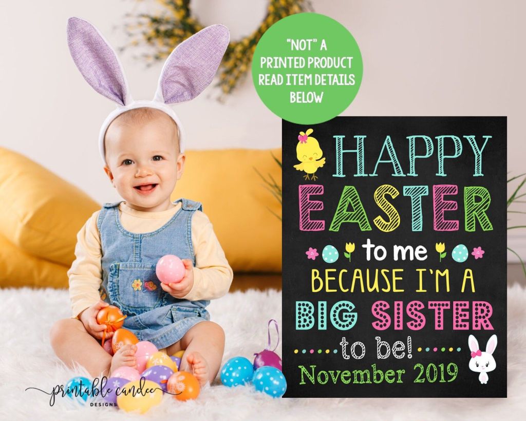 Easter Big Sister Announcement Chick Bunny Chalkboard Pregnancy Photoshoot Prop Promoted to Big Sister sign